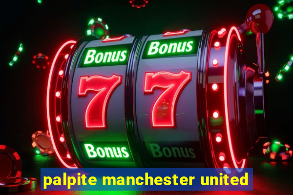 palpite manchester united